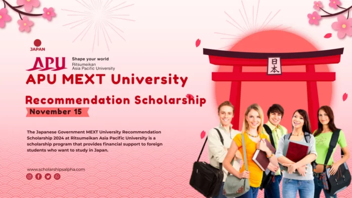 APU MEXT University Recommendation Scholarship 2024 in Japan | Fully Funded