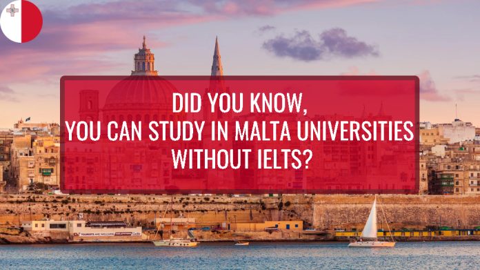 Study in Malta Universities Without IELTS