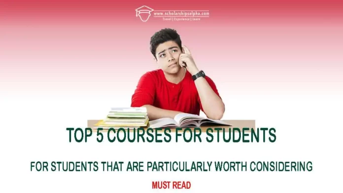 Top 5 courses for students