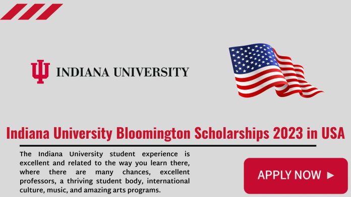 Indiana University Bloomington Scholarships 2023 in USA