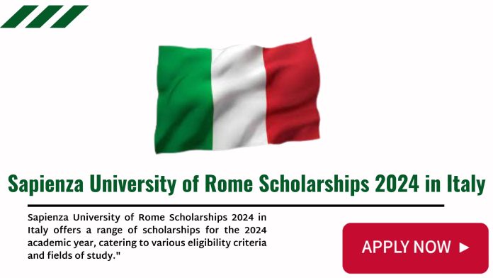 Sapienza University of Rome Scholarships 2024 in Italy