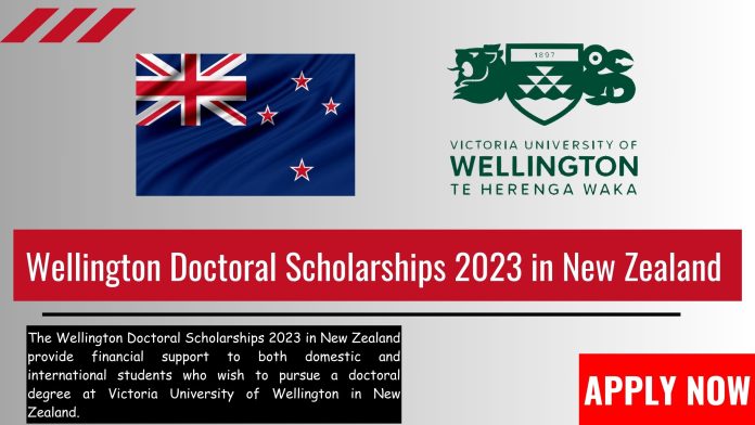 Wellington Doctoral Scholarships 2023 in New Zealand